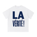 La verité ! - Tshirt LVSJM !