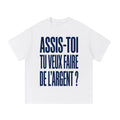 Assis toi - Tshirt