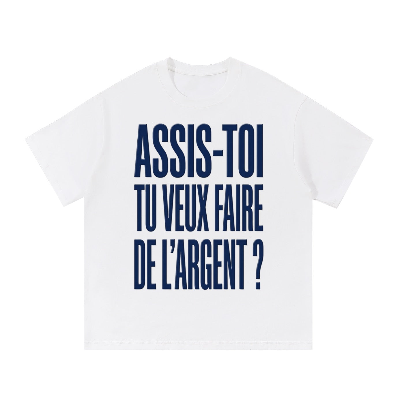 Assis toi - Tshirt